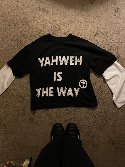 Yahweh is The Way double layered shirt